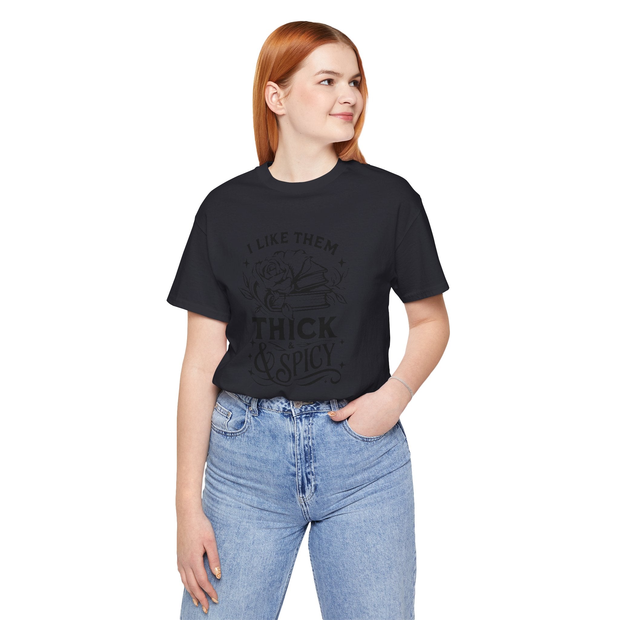 I Like Them Thick & Spicy Tee