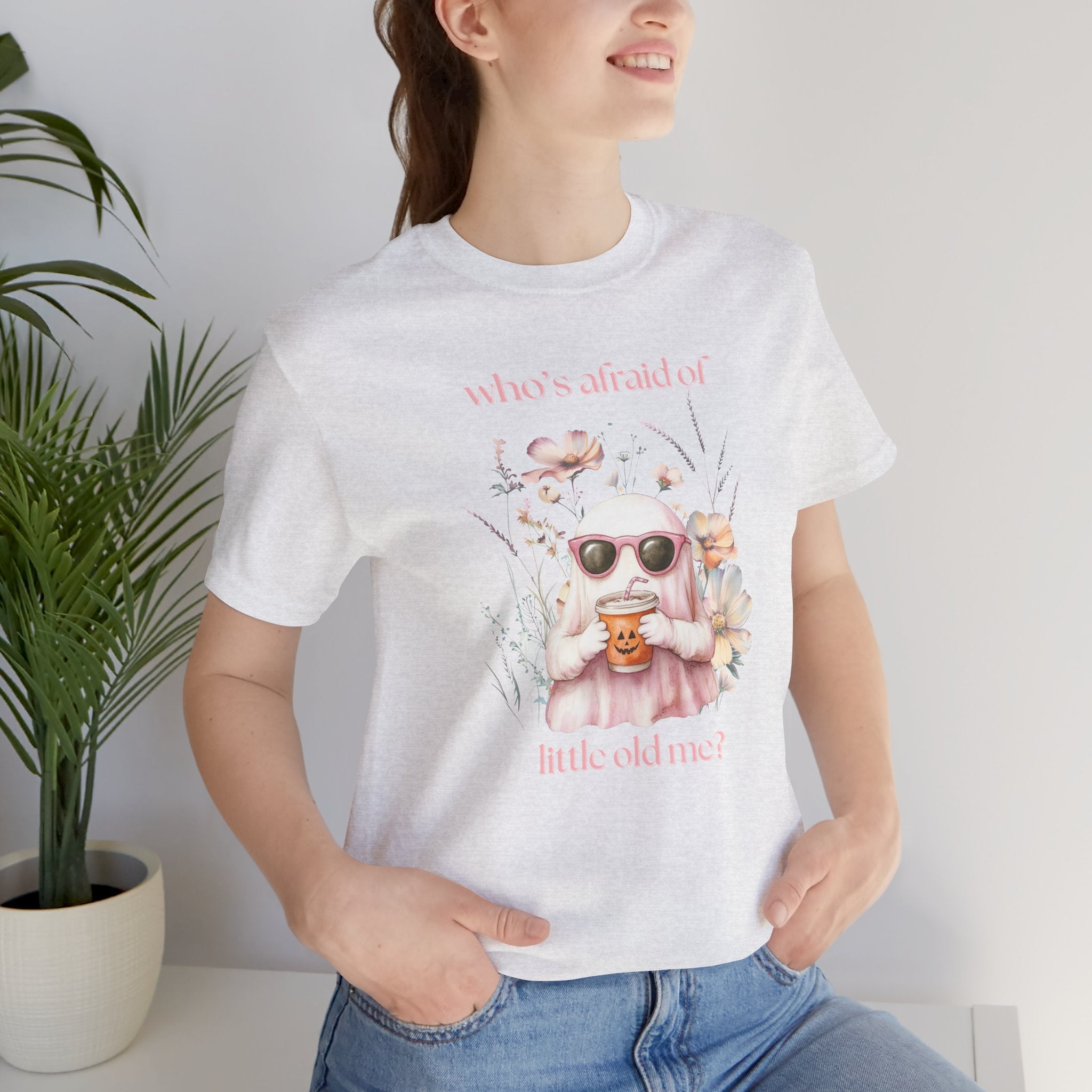 Who's Afraid of Little Old Me? Graphic Tee