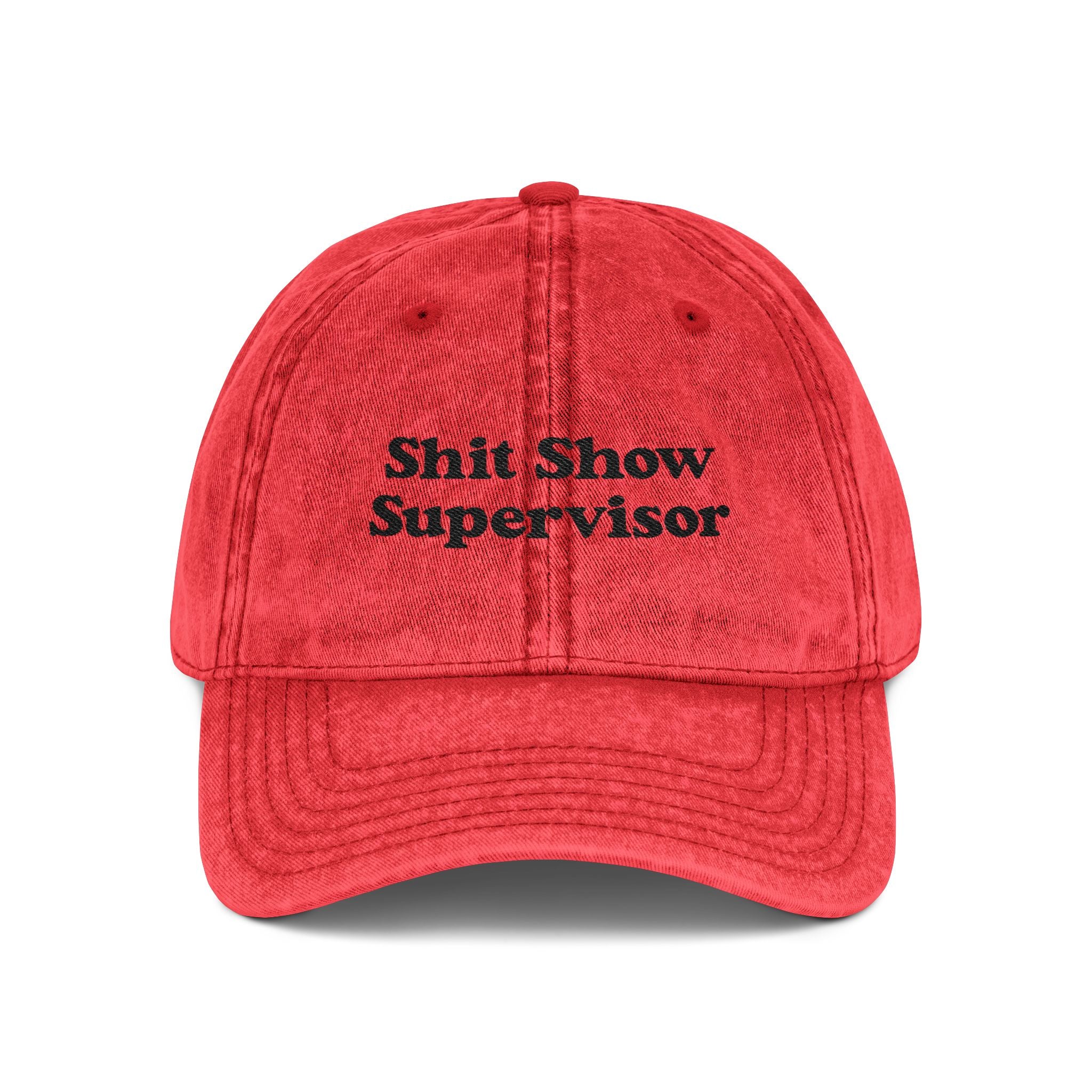 Shit Show Supervisor Embroidered Vintage Cap