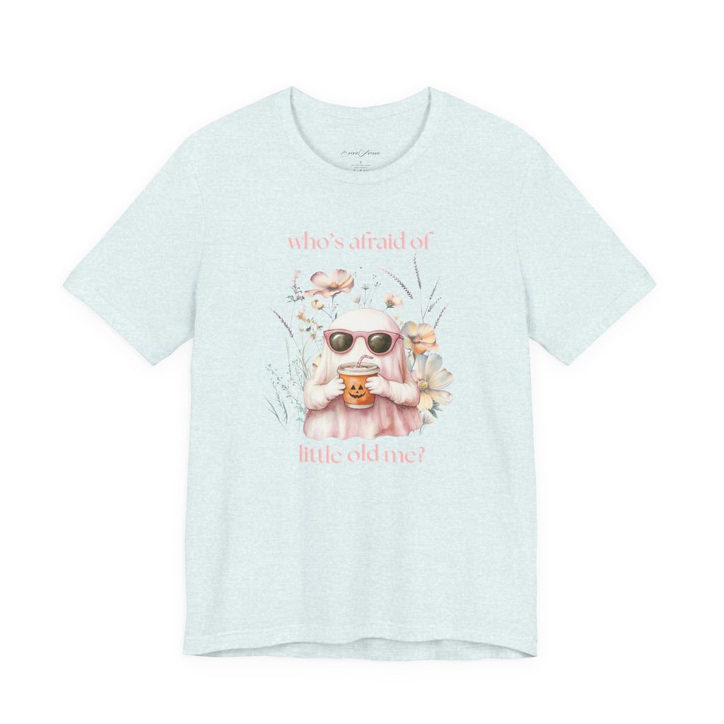Who's Afraid of Little Old Me? Graphic Tee