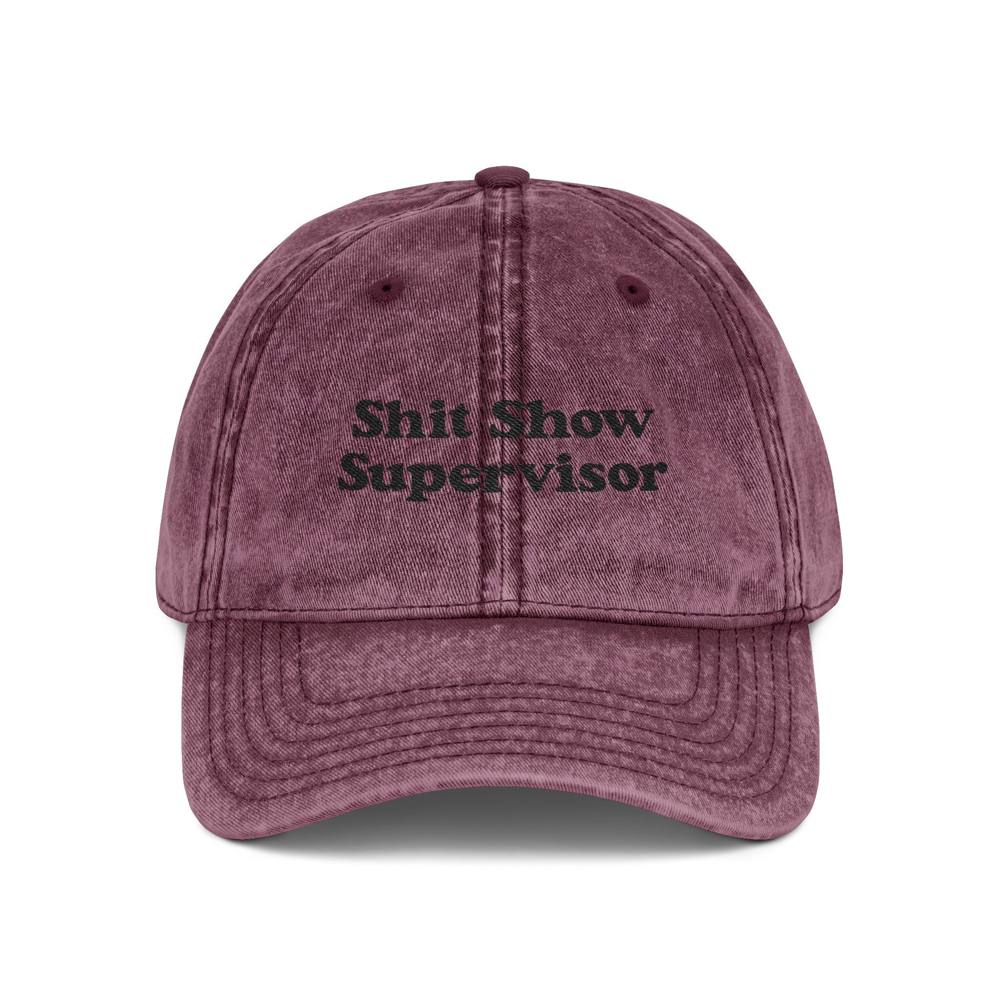Shit Show Supervisor Embroidered Vintage Cap