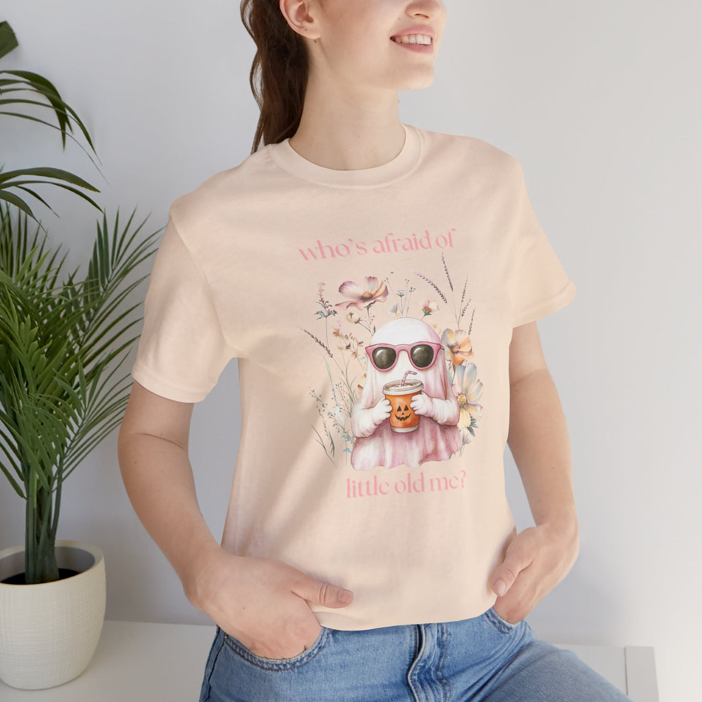 Who's Afraid of Little Old Me? Graphic Tee