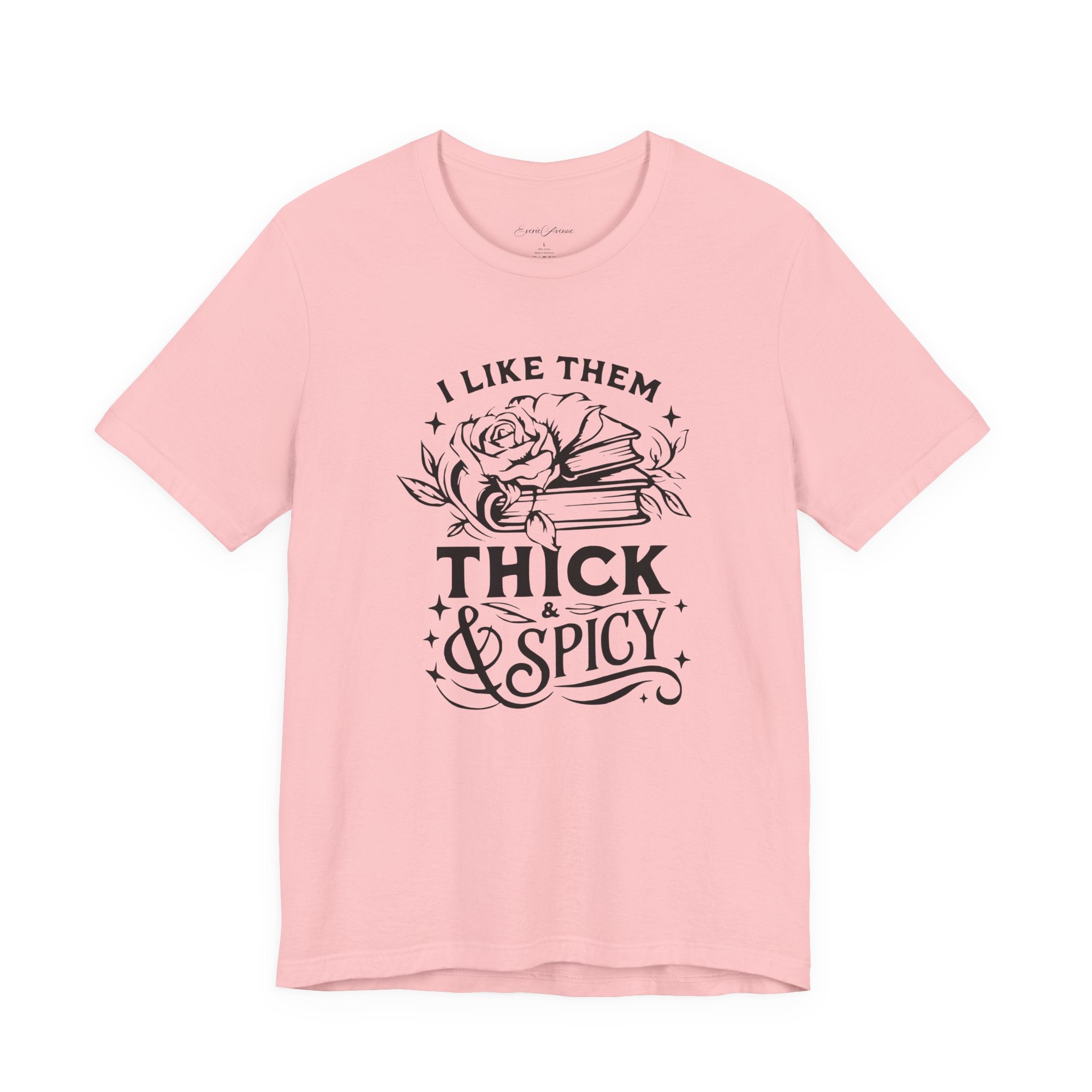 I Like Them Thick & Spicy Tee