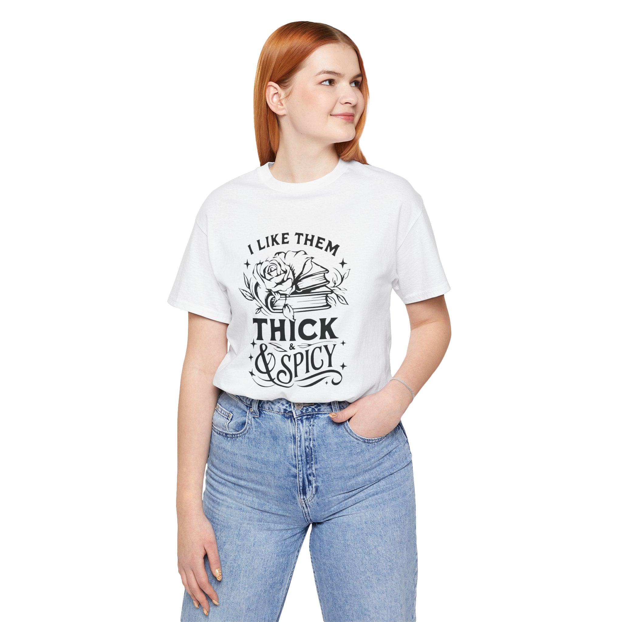 I Like Them Thick & Spicy Tee