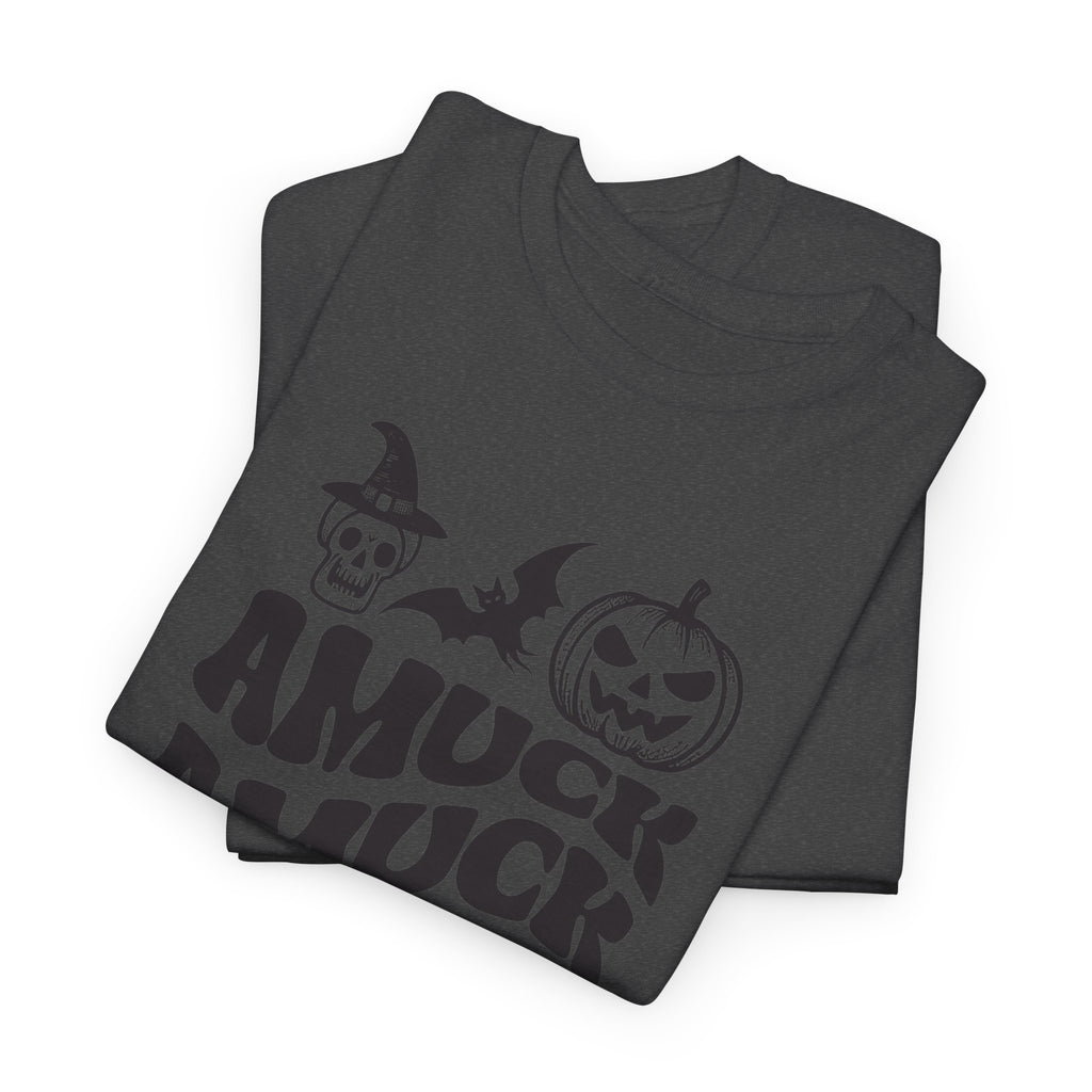 Amuck Amuck Amuck Halloween Tee